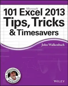 USED-101 Excel 2013 Tips, Tricks and Timesavers by Walkenbach, John (Paperback)