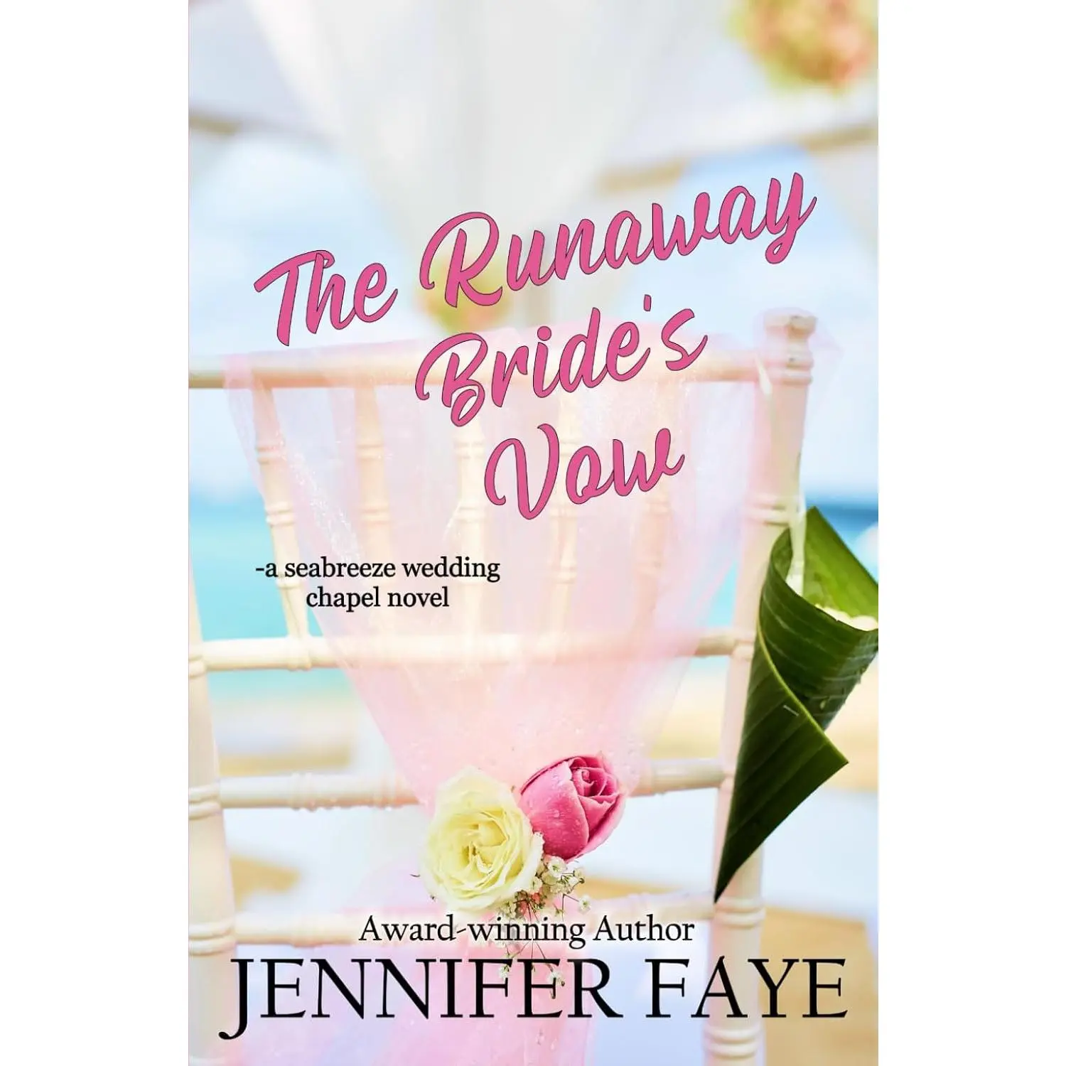 The Runaway Bride's Vow: a Grumpy Sunshine, Single Dad Romance (Seabreeze Wedding Chapel) - Paperback