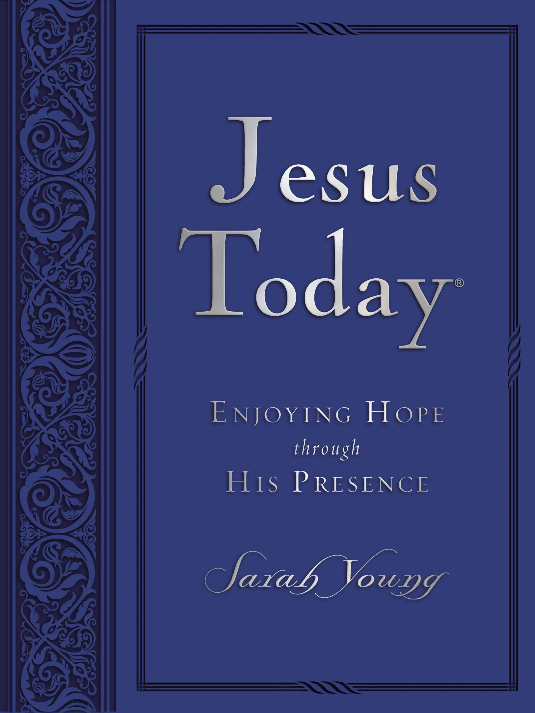 Jesus Today, Large Text Blue Leathersoft, with Full Scriptures: Experience Hope Through His Presence (a 150-Day Devotional) (Jesus Today) by Sarah Young [Premium Leather-Look™, LeatherSoft, Blue]
