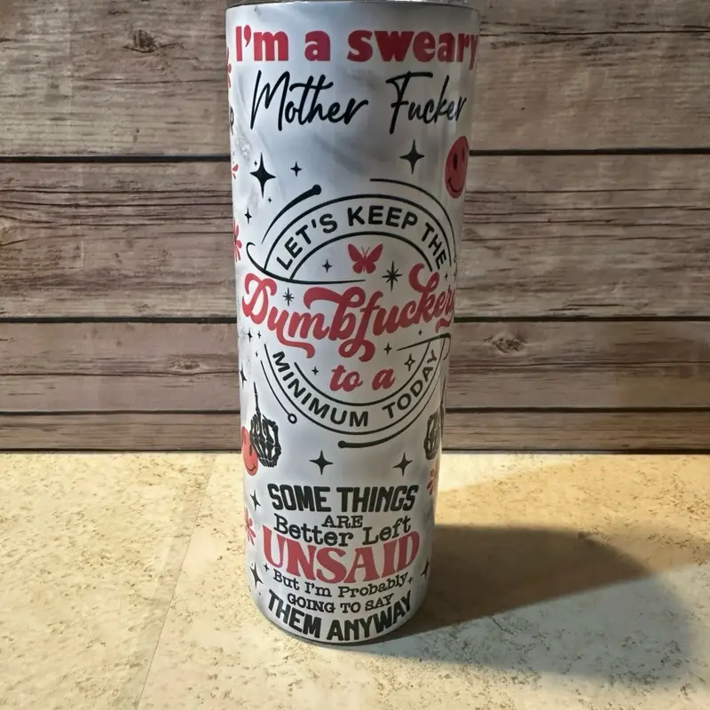 Funny humor sarcasm Tumbler Drinkware