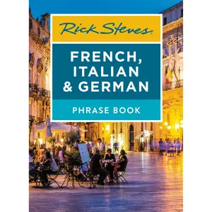 Rick Steves French, Italian & German Phrase Book by Rick Steves [Paperback Book]