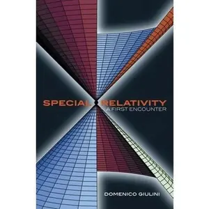 USED-Special Relativity: A First Encounter: 100 Years Since Einstein by Giulini, Domenico (Hardcover)