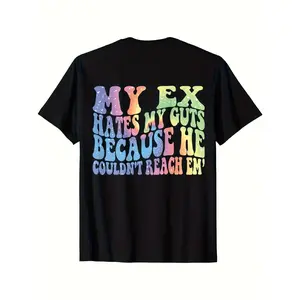 Funny Breakup Tee - "My Ex Hates My Guts Because He Couldn't Reach Em" - Men's & Women's Shirt - Soft Breathable Cotton Crew Neck T-Shirt - Retro Vintage Tie-Dye Graphic Top - Sizes S-XXXL - Perfect for Halloween, Festivals, Casual Attire