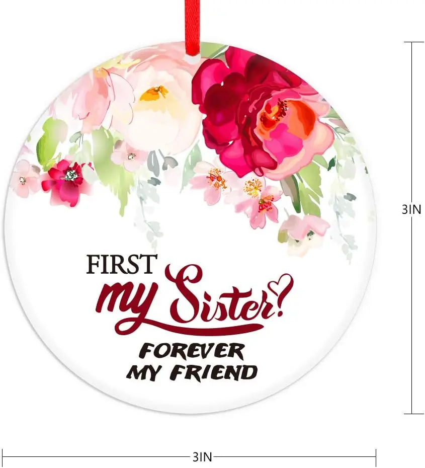 First My Sister Forever My Friend Christmas Ornaments Christmas Tree Decorations Gifts for Sisters Friends Women