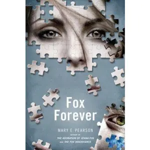 USED Book - Fox Forever: The Jenna Fox Chronicles by Pearson, Mary E. (Paperback) - english