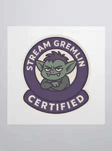 Certified Stream Gremlin sticker