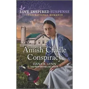 USED-Amish Cradle Conspiracy by Lynn, Dana R. (Mass Market Paperback)