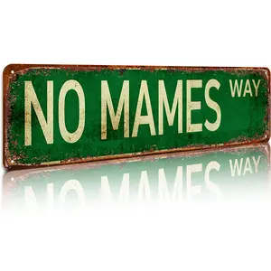 Vintage Aluminum "No Mames Way" Retro Metal Street Sign, 4x16 in Durable Rustic Design, Easy-to-Install Plaque for Home Bar, Western, Whimsical Wall, Outdoor Porch Decor, Western Decor