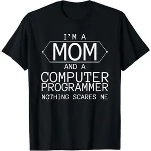 Computer Programmer Mom Gift, Software & Web Developer Coder T-Shirt