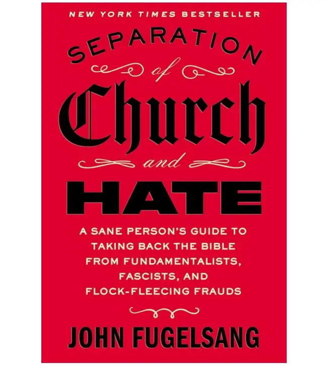 Separation of Church and Love: A Modern Non-Fiction Guide with Practical Tips on Debate, Radical Honesty for Believers to Reclaim the Bible from Fundamentalists, Fascists, Flock-Fleecing Frauds - Paperback