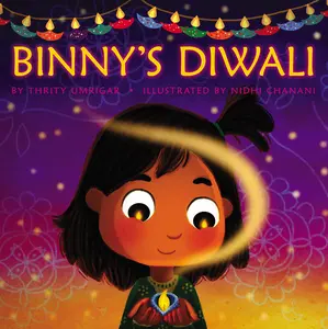 Binny's Diwali -- Thrity Umrigar - Hardcover
