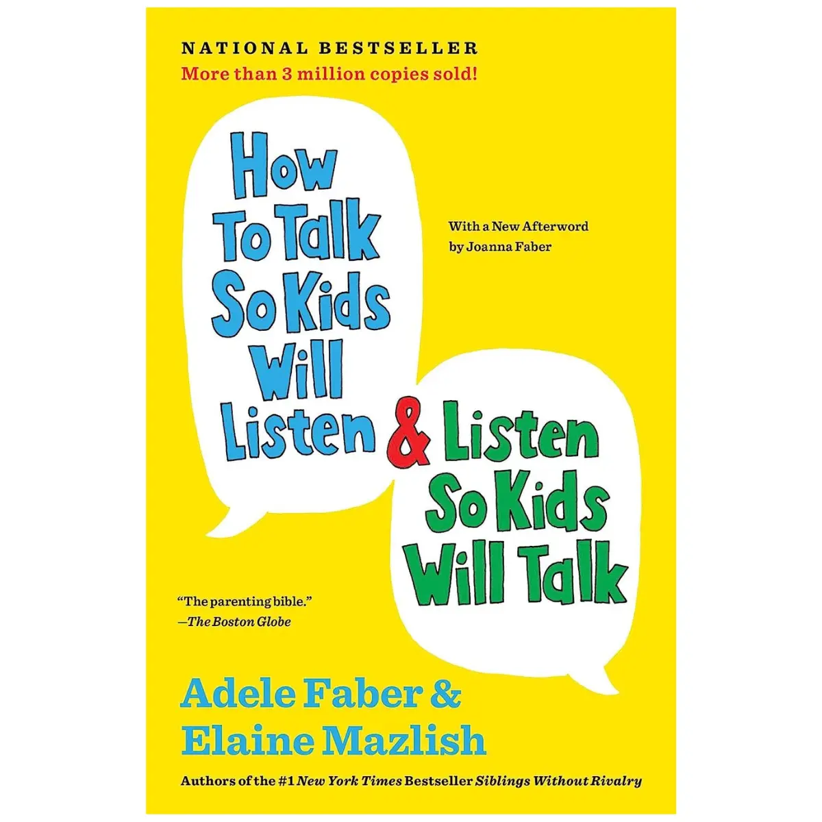 How to Talk So Kids Will Listen & Listen So Kids Will Talk (The How To Talk Series)
