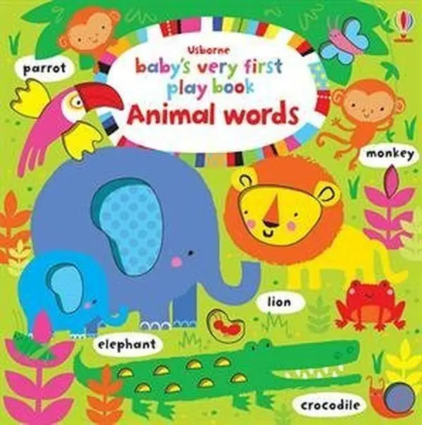 USED-Baby's Very First Playbook Animal Words by Stella Baggott (Unknown)