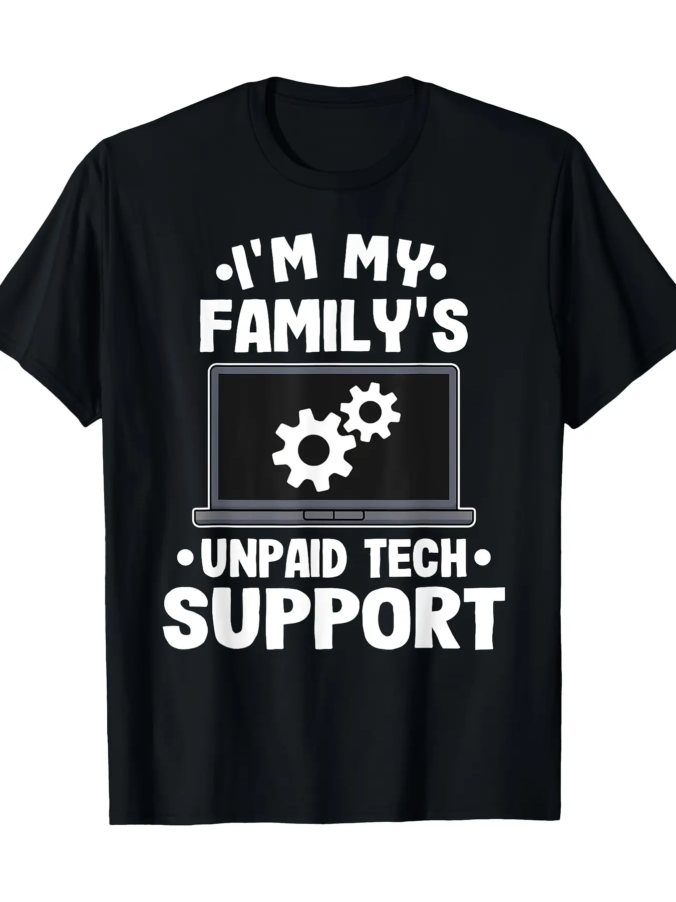 [Computer Engineer T-shirt] Funny Computer Engineer T-shirt - I Am Free Technical Support from My Family