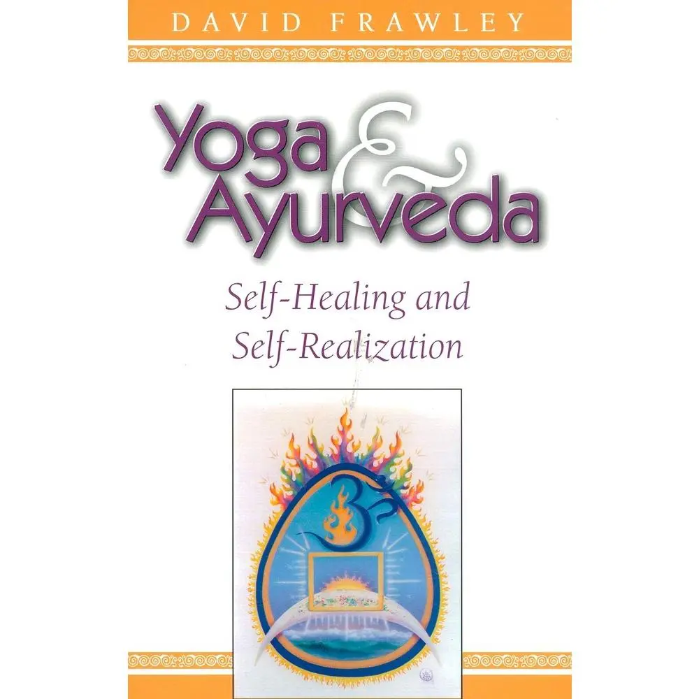 USED Book - Yoga & Ayurveda: Self-Healing and Self-Realization by Frawley, David (Paperback) - english