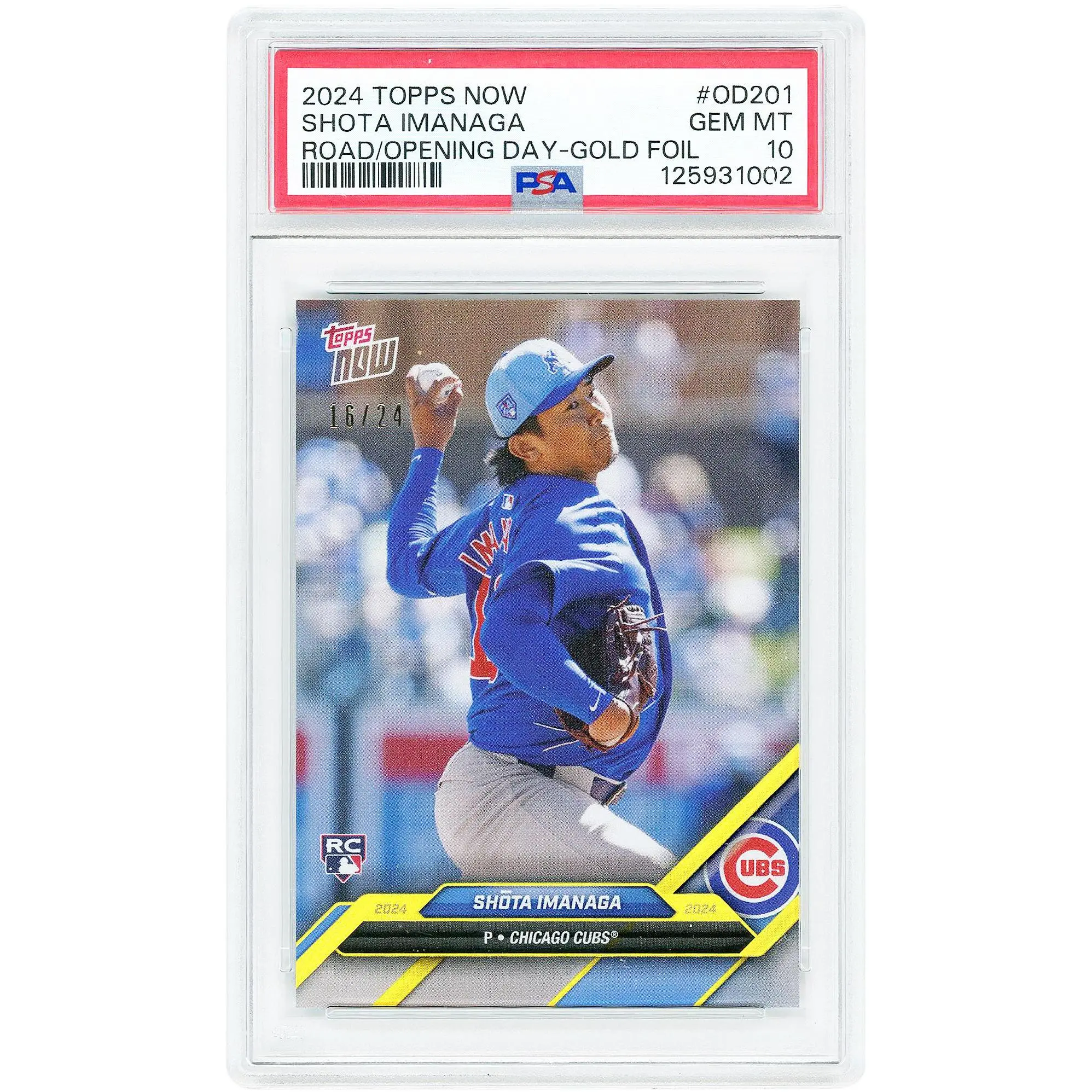 Shota Imanaga Chicago Cubs 2024 Topps Now Road to Opening Day Gold Foil #OD-201 #16/24 PSA Authenticated 10 Rookie Card - Fanatics Authentic Certified