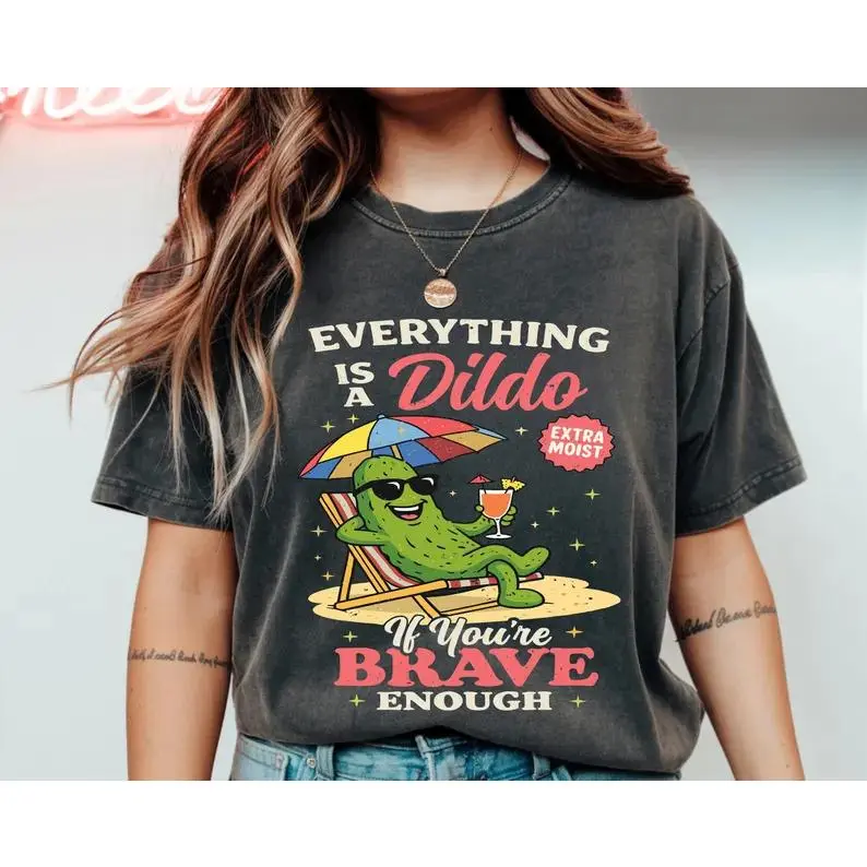 Raunchy Pickle Tshirt, Inappropriate Shirts for Women, Adult Humor Shirt, Funny Gag Gift, Girls Trip Tshirt, Rude Shirts, Dirty Humor Shirt Pure Cotton Printed T-Shirt - Suitable for Daily Wear & Outdoor Activities - Funny Tee - Gift / Holiday Present
