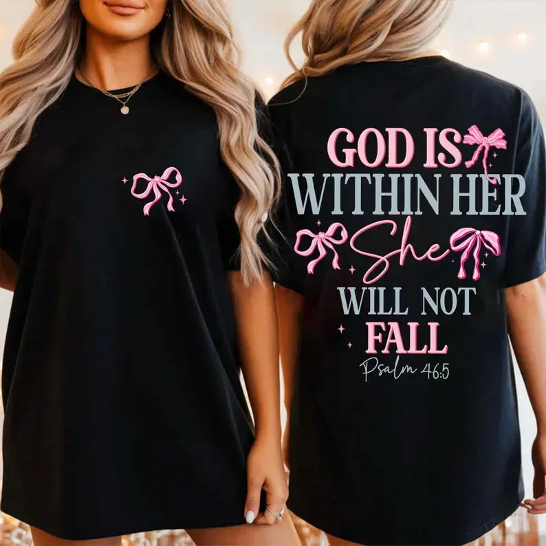 Fitted Crew Neck Sports Top, Halloween-Party Casual Wear, God Is Within Her She Will Not Fall Text Print, Coquette Christian Psalm 46:05 Tee