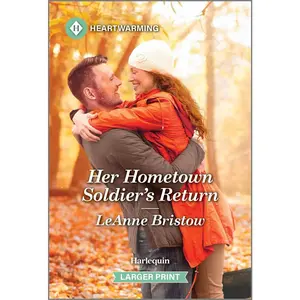 USED-Her Hometown Soldier's Return: A Clean and Uplifting Romance by Bristow, Leanne (Mass Market Paperback)