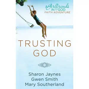 USED Book - Trusting God: A Girlfriends in God Faith Adventure by Jaynes, Sharon (Paperback) - english