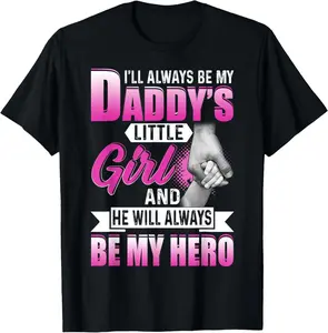 Dad Daughter Gift Cotton Short-Sleeve T-Shirt, Sports Top Garment with Flat Prints & Graphics, "I'll Always Be My Daddy's Little Girl" Casual Wear