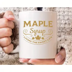 Maple Syrup Living The Best Life Mug, Cute Maple Syrup Lover Gift For Men Women, Funny Maple Leaf Coffee Cup For Canadian Boy Girl
