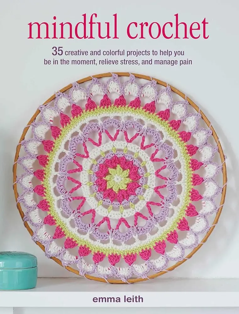 Crochet Handicraft Guide Book - English DIY Art Design Book by Emma Leith, 35 Creative Colorful Projects for Unisex Adults, Stress Relief, US Terms, Ideal Gifts for Knitting & Crochet Enthusiasts