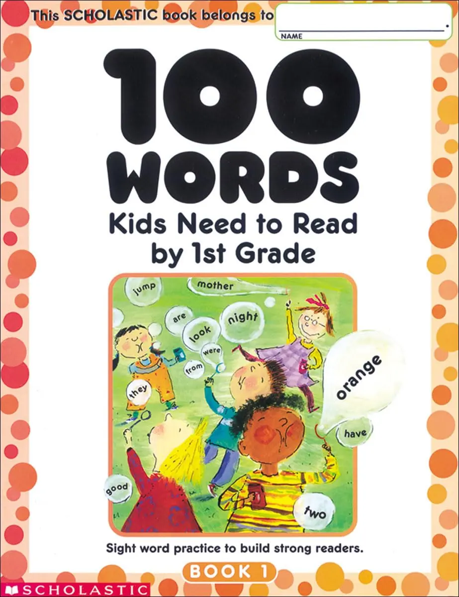 100 Essential English Sight Words Book for 1st Grade - Early Reading Practice, Builds Strong Readers & Develops Essential Reading Skills