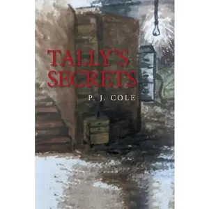 USED-Tally's Secrets by Cole, P. J. (Paperback)