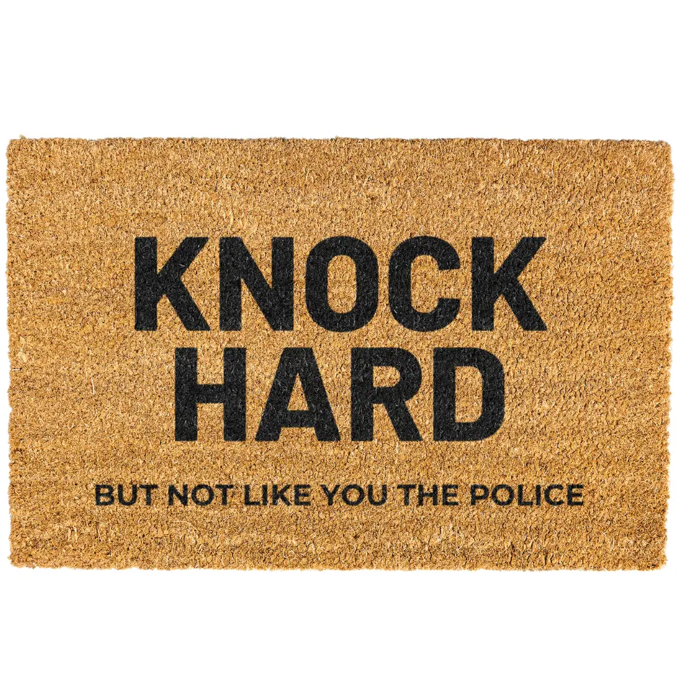 Knock Hard But Not Like You the Police doormat, Welcome Mat, Funny Doormat