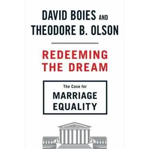 USED Book - Redeeming the Dream: The Case for Marriage Equality by David Boies (Hardcover) - english