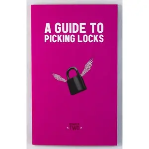 A Guide to Picking Locks: Number Two