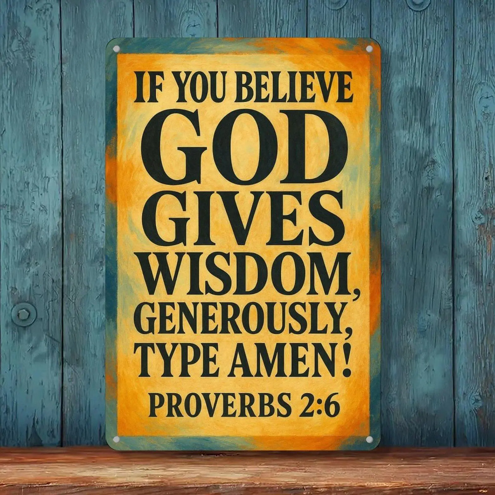 If You Believe God Gives Wisdom Proverbs 2:6 Inspirational Faith Tin Sign 8x12in Home Wall Decor Metal Tin Sign
