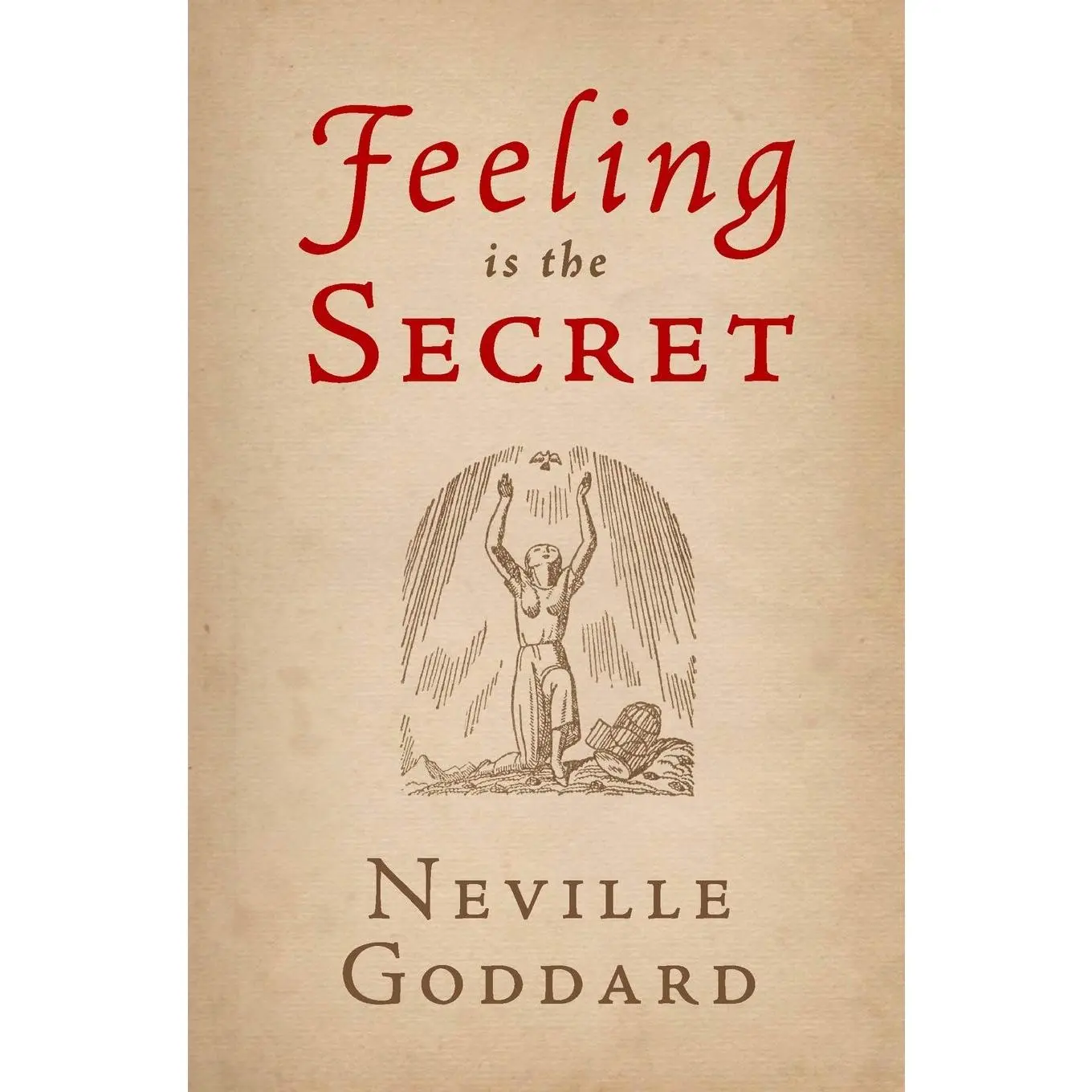 Feeling Is the Secret