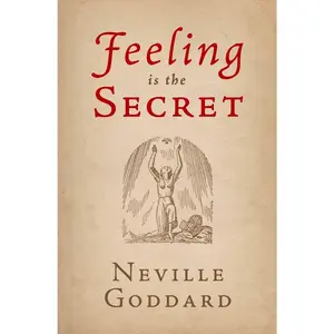 Feeling Is the Secret