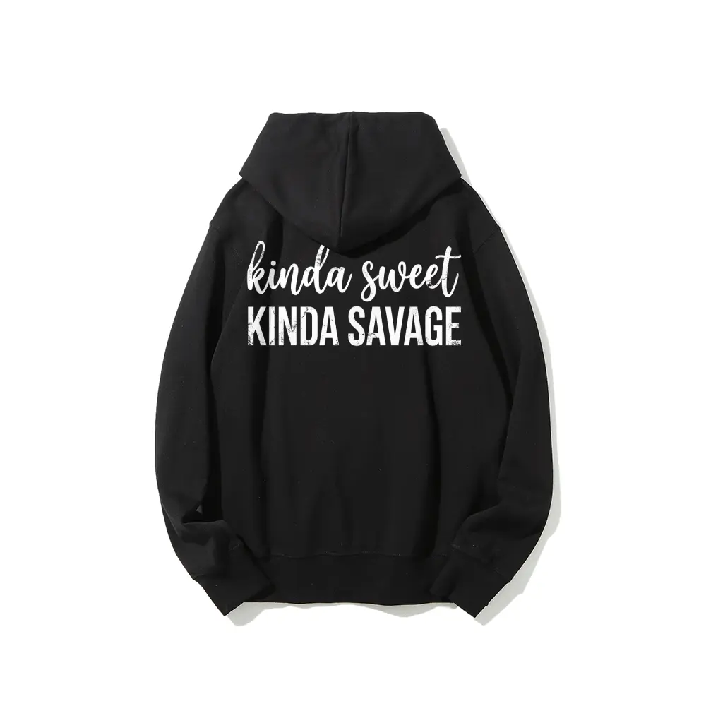 Kinda Sweet Kinda Savage Hoodie Women Graphic Sweatshirt Back Print Pullover Sassy Funny Quote Distressed Text Trendy Aesthetic Preppy Style Oversized Look Casual Fall Hooded Top