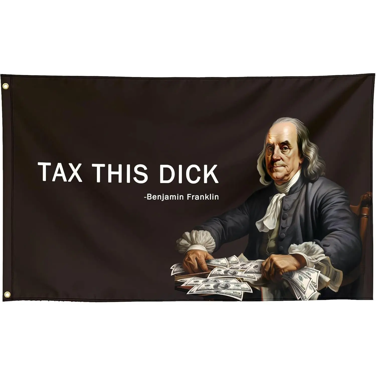 Tax This Dick Funny Cool Quote  Meme Benjamin Franklin Banner  Ft College Dorm Room Guys Bedroom Mancave Frat Girls Wall Hangings Durable Decorative Tapestry Decoration summer wins Tapestry