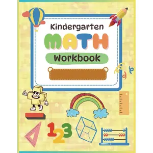 Preschool & Kindergarten Math Workbook: Fun Adding and Subtracting Math Activities for Preschoolers and Kindergarten Students to Boost Early Learning Skills Paperback – February 14, 2025