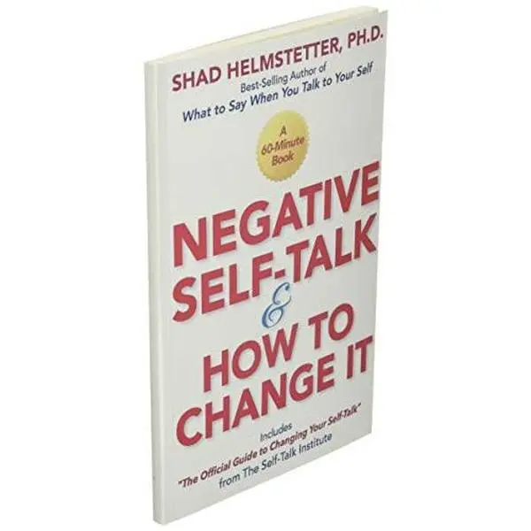 USED Book - Negative Self-Talk and How to Change It by Shad Helmstetter Ph.D. (Paperback) - english
