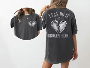With A Broken Heart New Album T-Shirt, I can do it, Mothers Day, Lyric Shirt, Paris Tour, Taylor Merch