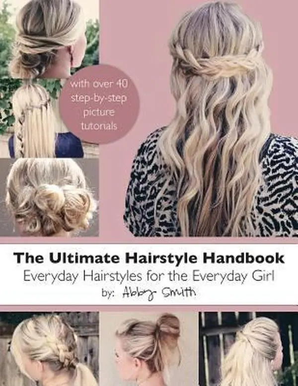 USED Book - The Ultimate Hairstyle Handbook: Everyday Hairstyles for the Everyday Girl by Smith, Abby (Paperback) - english