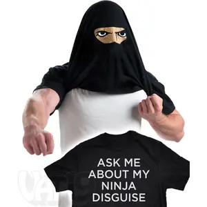 "Ask Me About My Ninja Disguise" Shirt