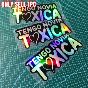 Tengo Novia Toxica Car Sticker, Waterproof Vinyl Laser Sticker for Car Windows, Rear Windshields, Triangle Windows, Motorcycle Fuel Tanks, Scooter Body, Sticker for Cars, Car Decals