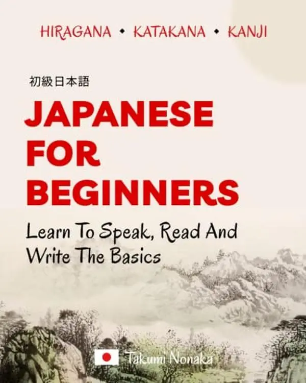 USED Book - Japanese For Beginners: Learn To Speak, Read And Write The Basics by Takumi Nonaka (Paperback) - english