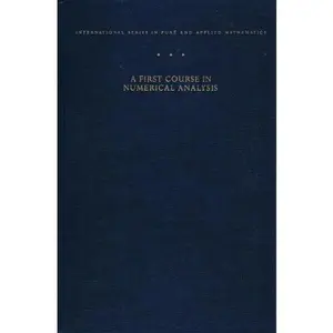 USED-A First Course in Numerical Analysis (International Series in Pure & Applied Mathematics) by Anthony Ralston (Hardcover)