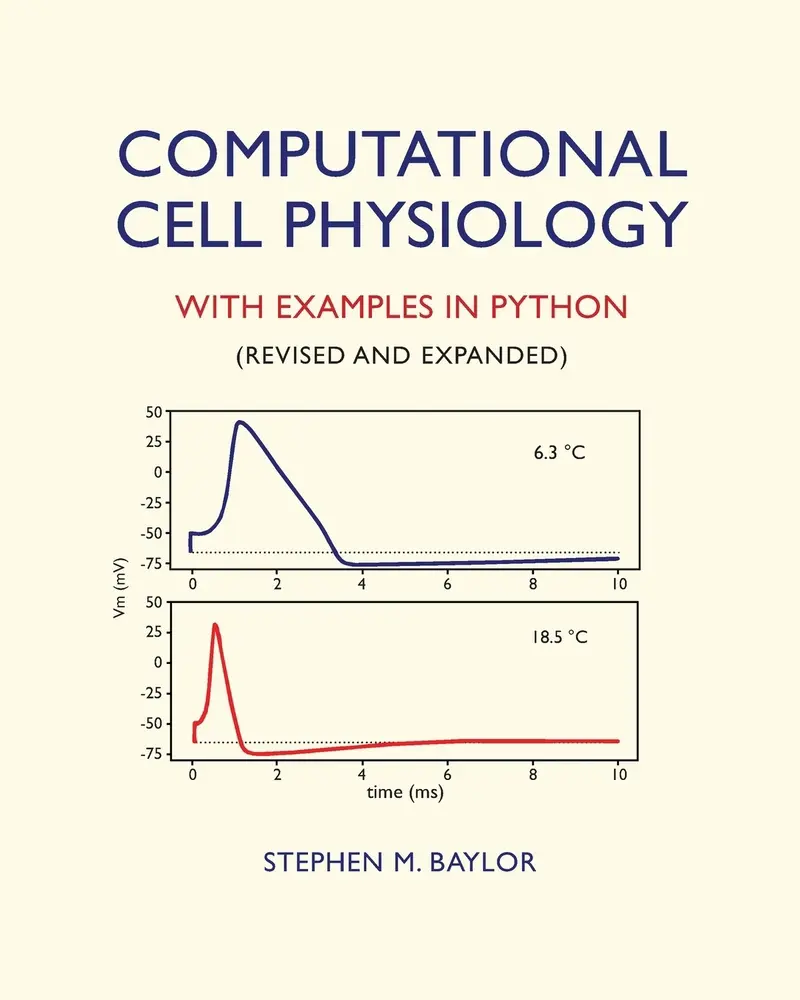 USED-Computational Cell Physiology: With Examples In Python by Baylor, Stephen M. (Paperback)