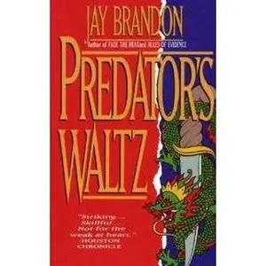 USED-Predator's Waltz by Jay Brandon (Paperback)