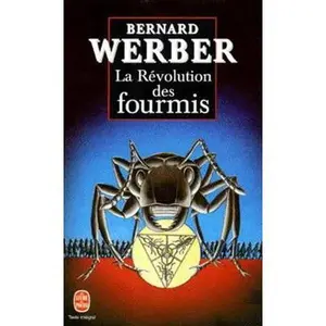 USED-La Revolution Des Fourmis by Werber, Bernard (Paperback)