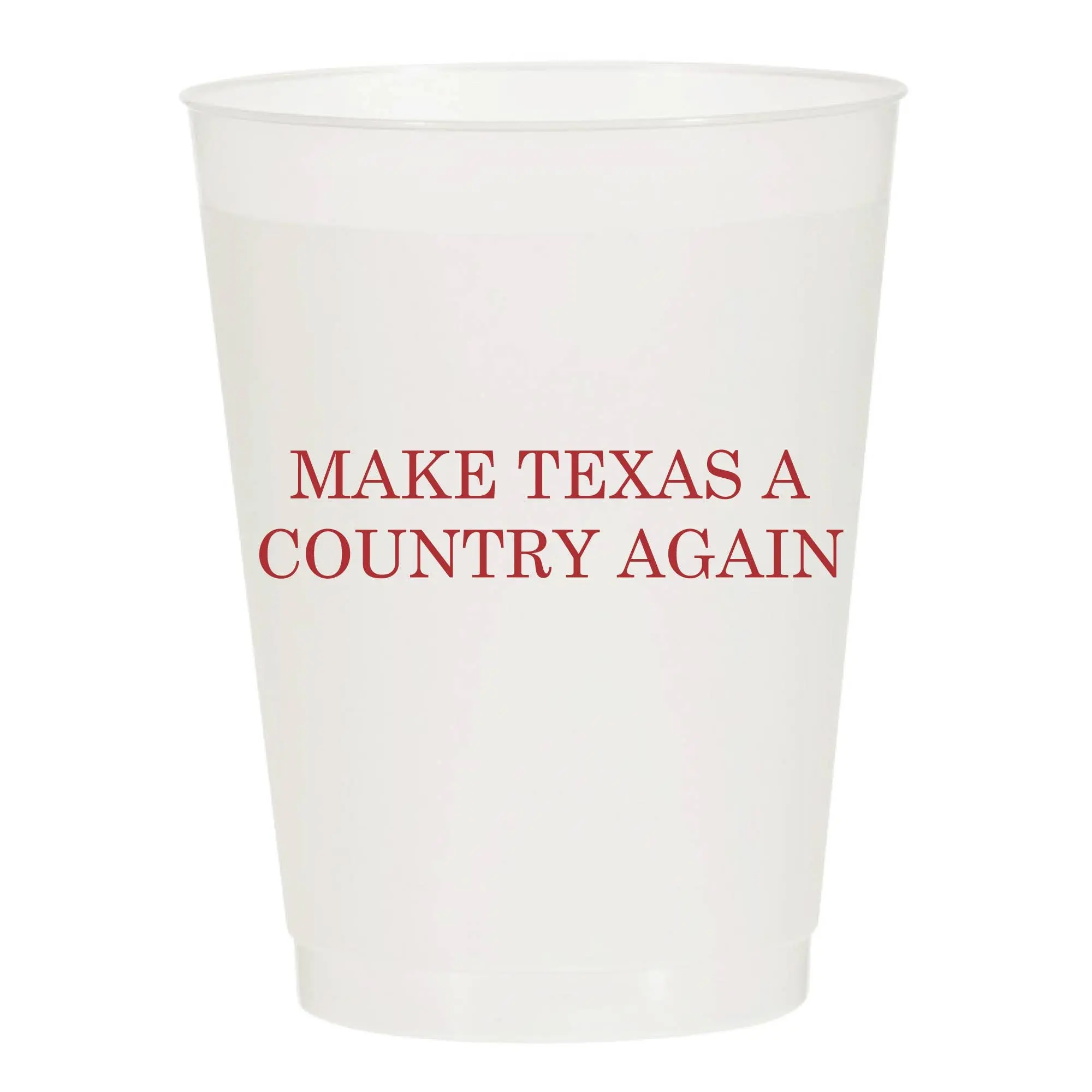 Make Texas a Country Again Frosted Cups