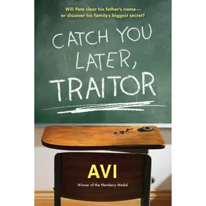 Catch You Later, Traitor by Avi [Paperback Book]